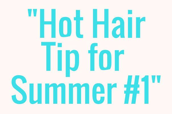 Summer Tip #1 - Haircare Market