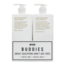 Evo Buddies Style - Normal Persons 500ml Duo